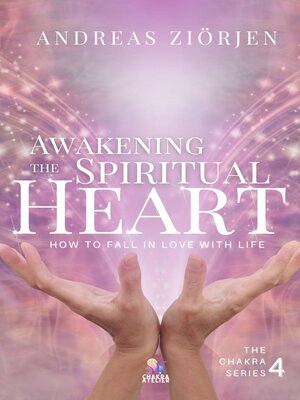 cover image of Awakening the Spiritual Heart